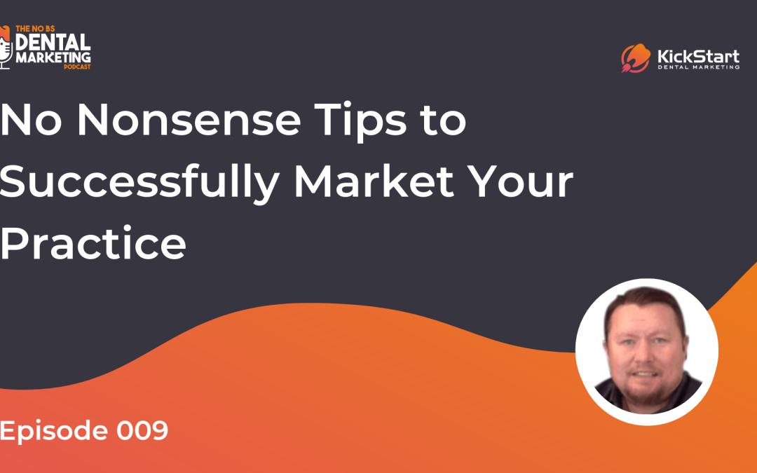 No Nonsense Tips to Successfully Market Your Practice