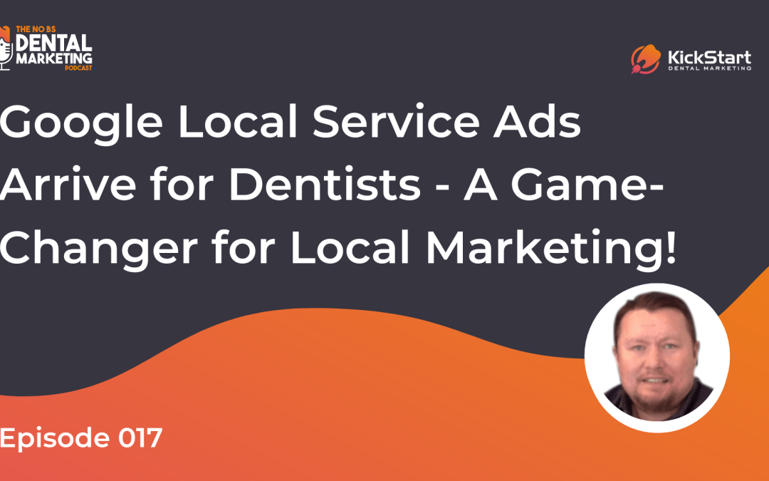 Google Local Service Ads Arrive for Dentists – A Game-Changer for Local Marketing!