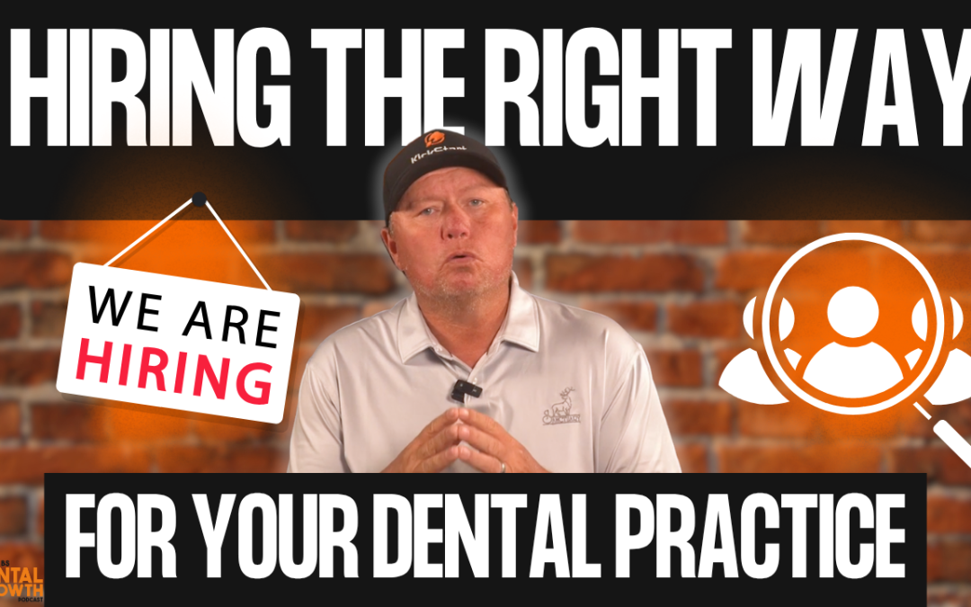 Mastering the Hiring Process in Your Dental Practice
