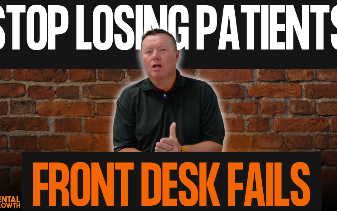 4 Front Desk Scheduling Mistakes That Are Costing You Patients— HERE’S How To Fix Them