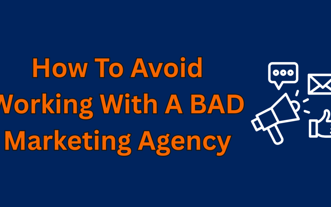 Why So Many Dentists Get Burned by Marketing Agencies (and How to Make Sure It Never Happens Again)